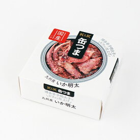 国分 K＆K 缶つま 九州産 いか明太 40g 防災 非常食 備蓄 おつまみ イカ 明太子 缶詰