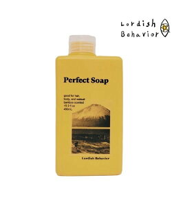 Lordish Behavior [fBbVrwCrA Perfect Soap p[tFNg\[v Vv[ JJ d27 TLX|[c