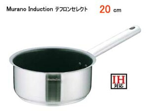 Murano Induction �����m�C���_�N�V���� AKT-D4�@�e�t�����Z���N�g18-8 �Ў��^��(�t�^��)20cm