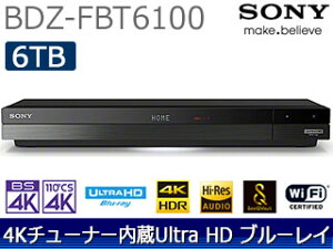 ysz SONY \j[ BDZ-FBT6100@6TB@4K`[i[Ultra HD u[C/DVDR[_[ ywsz yUEsz