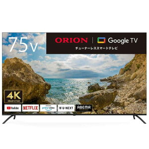 y@l̂ql菤izyȆ̗͔zł܂z ORION II y@llzGL751UC 75V^ 4KΉ GoogleTV `[i[Xer@ yGL751UƓiz [J[i