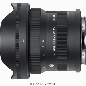 ywOɁA[⍇z SIGMA VO} y[9{ȍ~z10-18mm F2.8 DC DN | Contemporary xmtC X }Eg FUJIFILM X mount tWtCX}Eg