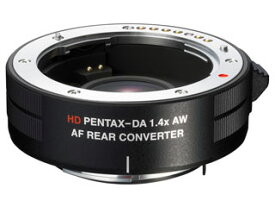 【レンズとのお得なセットあります！】 PENTAX ペンタックス HD PENTAX-DA AF REAR CONVERTER 1.4X AW　Kマウントデジタル一眼カメラ専用リアコンバーター 【ZCK】