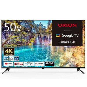 ORION II OLS50RD10C 50V^ 4KΉ GoogleTV X}[ger@ yOLS50RD10Ɠiz [J[î߁yPiŵ݁zyNWbgρEsÛ݁z ywsziɂȂ