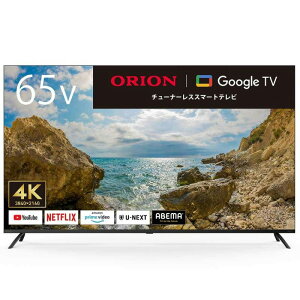 y@l̂ql菤izyȆ̗͔zł܂z ORION II y@llzGL651UC 65V^ 4KΉ GoogleTV `[i[Xer@ yGL651UƓiz [J[i