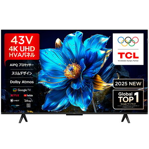 y5Nԉۏ؍zTCL 43P7K 43V^@4Kter ʎqhbg GoogleTV P7KV[Yy͂͌֐܂Łz qɂ̏ôׂ߁yPiŵ݁zyNWbgρE