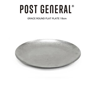 POST GENERAL(|XgWFl) GRACE ROUND FLAT PLATE / OCX Ehtbgv[g - 19cm H M Hgp u 98245-0007 re[W }l[g[ AeB[NG Lv A