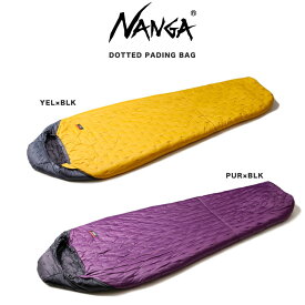 NANGA ナンガ 化繊シュラフ DOTTED PADDING BAG/ドッテド パディング バッグ マミー型シュラフ 防災 寝袋 2シーズンモデル 総重量 1140g バンライフ 車中泊 洗濯可能 お庭キャンプ お家キャンプ【P10】