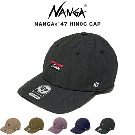 NANGA×`47 HINOC CAP ナンガ×47 ヒノックキャップ NW2421-3B400-A アウトドアファッション 帽子 コーディネート 焚き火シリーズ 難燃素材 `47コラボレーション ギフト セレクトショップムー【S10】