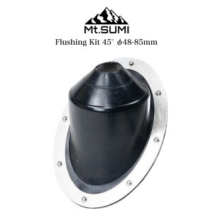Mt.SUMI(}EgX~) tbVOLbg / Flushing Kit 45° 48-85mm ˃p[c dXg[up ANZT[ Lv H~Lv AEghA \Lv
