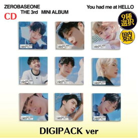 ZEROBASEONE - You had me at HELLO DIGIPACK ver 韓国盤 CD 公式 アルバム 3rd Mini Album ZB1 ゼロベースワン