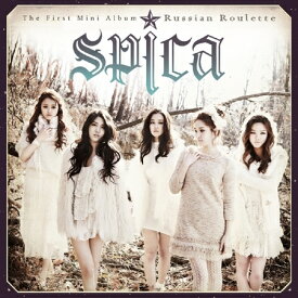 Spica - Russian Roulette : Spica 1st Mini Album 韓国盤 CD