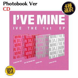IVE - I'VE MINE Photobook Ver 1ST EP 韓国盤 CD 公式 アルバム アイブ 即納