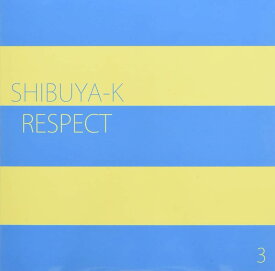 渋谷系 リスペクト 3 ［CD+BOOK］限定盤 Various Artists