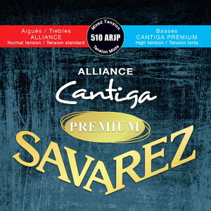 SAVAREZ 510ARJP ALLIANCE/CANTIGA PREMIUM Mixed tension iTrebles: Normal tension, Basses: High tensionj  3set ToX NVbNM^[