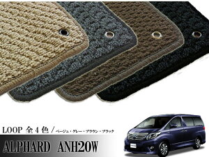 TOYOTA At@[h ALPHARD ANH20W GGH20W n p tA}bg [v LOOP 1䕪Zbg J[}bg