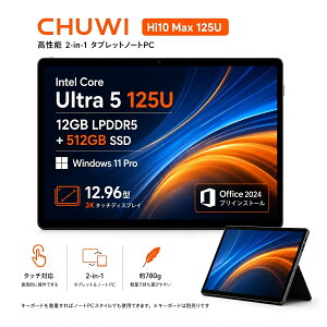 �y���ō�8�{P���zCHUWI 2in1 �^�u���b�g Office�t�� 12.96�C���` �m�[�gpc wi-fi���f�� Win 11 2in1 �m�[�g�p�\�R�� DDR5 12GB+512GB �ő�1TB�g�� 2.8K�𑜓x IPS 2880x1920 �R�X�p�ŋ� Hi10 Max Ultra5 125U �L�[�{�[�h��