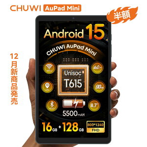 yzISS50%It+300%|CgobNzChuwi ^ubg Android15 SIMt[ AhCh15 ^ubg 8C` 16GB+128GB ő1TBg WidevineL1 90HZ 8RACPU T615 8.7" HD IPS 1340x800 4G LTE+GPS 5G WiFi BT5.0 