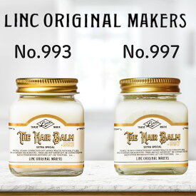 【早い者勝ち！最大2,000円OFFクーポン配布中！】LINC ORIGINAL MAKERS リンクオリジナル HAIR BALM 993 997 70g