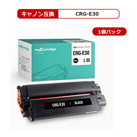 MC キヤノン CRG-E30 互換 トナー E30 ブラック 対応機種 : FC200 / 210 / 220 / 230 / 260 / 310 / 500