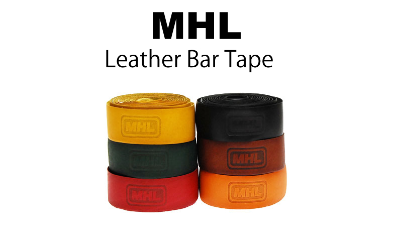 MHLの本革レザーバーテープ MHL Leather Bar Tape エムエイチエル レザー 自転車 贈答品 30mm 2000mm × 本革 バーテープ 大決算セール 1.55mm