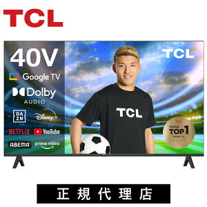 `[i[Xer `[i[X 40^ 40 40C` 40^er TV TCL 40v 40v^ X}[ger Ǌ| (40S54Hj tnCrW youtube ter NETFLIX googl tv  netflix `[i[