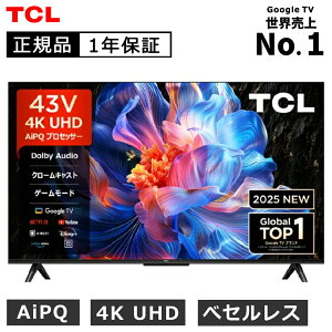 TCL(eB[V[G) 4Kter 43^ 43C` 43P61K 掿 Ki `[i[ X}[ger GoogleTV YouTube vCrfI NETFLIX Hulu Disney U-NEXT Ǌ| 43V^