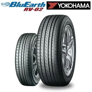 2020年製 サマータイヤ YOKOHAMA BluEarth RV-02 215/60R17 96H (北海道・沖縄県・全国離島は発送不可) ミニバン用 低燃費タイヤ