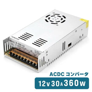 ac dc Ro[^[ 12v 30a 360W 100V12V ACDCRo[^[ 3o 艻d dϊ XCb`Od ϊ ψ zt h di DIY eX^[ mF Lv AEghA