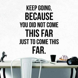 �h�� �E�H�[���X�e�b�J�[ �p�� ���`�x�[�V���� Keep Going Because �������� �\�邾�� �S���� PVC�f�� �W�� �Q�� ���r���O ���� �_�C�j���O ���� ���Ǝ{�� ���_�� �V���v�� �f�R���[�V����