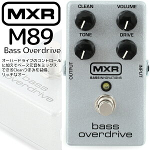 GtFN^[ x[XpI[o[hCu MXR/Bass Overdrive M89(x[XEI[o[hCu) / M-89 GGbNXA[yP2z