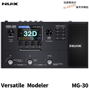 NUX MG-30 Versatile Modeler j[GbNX }`GtFN^[ 32-bitI[fBIR[fbN 𑜓x X|X eCV[ M^[ x[X I[fBIC^[tF[X