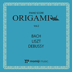 y|Cg5{ubNtCf[Ԍzv[g sAmXRA肪 Vol.2 Piano Score Origami Vol.2 ܂莆