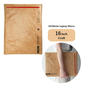 �p�\�R���P�[�X �A�i�n�C�� ���b�v�g�b�v �X���[�u 16�C���` �N���t�g Anaheim Laptop Sleeve 16inch Craft PC�P�[�X 16�C���` �^�C�y�b�N�f�� macbook air ����
