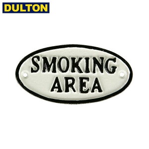 DULTON IRON OVAL SIGN WT/BK SMOKING AREA yiԁFS455-176WSMz _g C_XgA AJ Be[W jO ACA I[oTC X[LOGA zCg/ubN