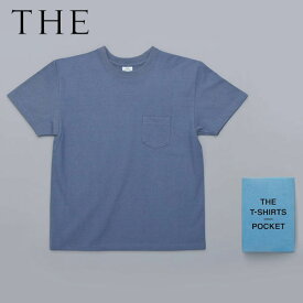『THE』 THE POCKET T-SHIRT S SMOKY BLUE Tシャツ 中川政七商店