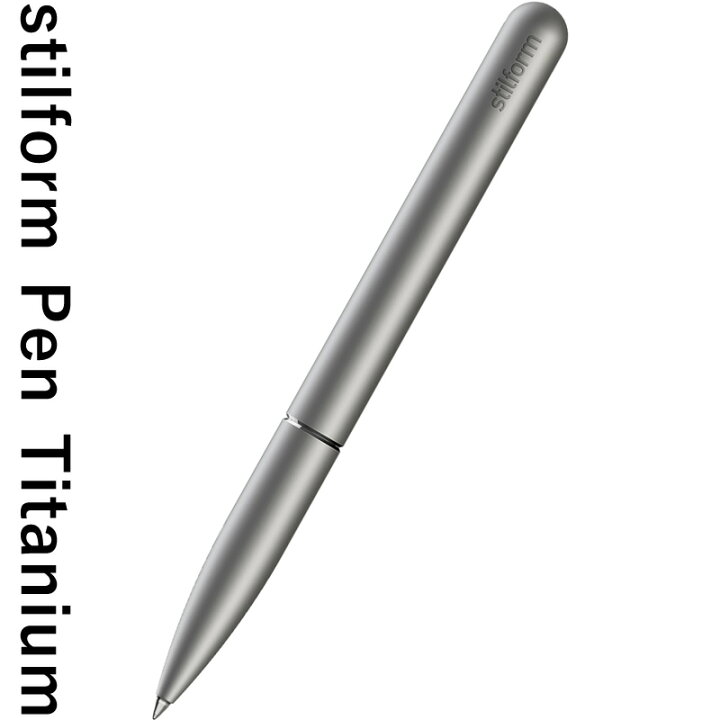 楽天市場】stilform Pen Titanium/スティルフォームペン チタン  