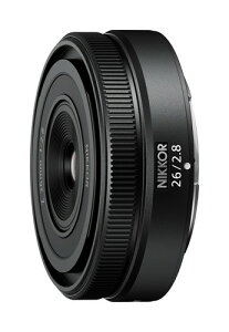 Nikon �P�œ_�����Y NIKKOR Z 26mm f/2.8