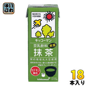 キッコーマン 豆乳飲料 抹茶 200ml 紙パック 18本入 イソフラボン 〔豆乳〕