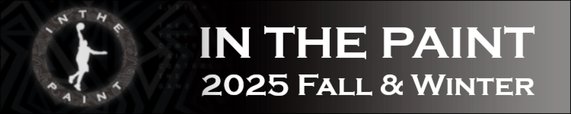 IN THE PAINT 2025 FALL & WINTER