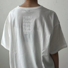 TISSU(ティシュ)バックロゴプリントTシャツ