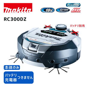 y|Cg10{z}L^ 18V {bgN[i RC300DZ {̂̂ Ki makita [d R[hX  Ɩpf \ZT X}zAvΉf |