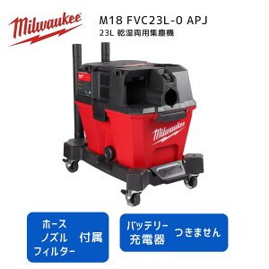 y|Cg10{z~EH[L[ milwaukee M18 FVC23L-0 APJ 23LpWo@ {̂̂ 18V Ki ~I[L[ ~EI[L[  Wo@ z e |@ 23L p p