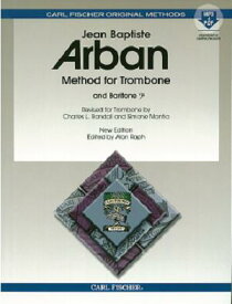 ☆［トロンボーン教本］　アーバン　Arban`s Famous Method for Trombone出版：カールフィッシャー(CARL FISCHER)