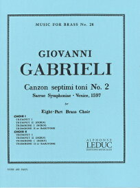 ☆【金管アンサンブル】ガブリエリ キング編 第7旋法のカンツォン第2番2TP.2TB/2TP.2TB出版：Alphonse Leduc社グレード：B