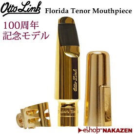 ☆テナーサクソフォン用マウスピース オットー・リンク フロリダモデル メタル 24K 金メッキ仕上げ 【100周年記念モデル】 シリアルナンバー打刻 Otto Link オットーリンク オット・リンク オットリンク Florida Tenor Mouthpiece 【送料無料】