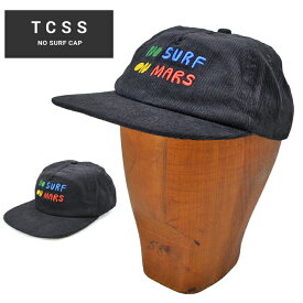 【割引クーポン配布中】 TCSS (ティーシーエスエス) キャップ NO SURF CAP 帽子 スナップバックキャップ 5-PANEL 5パネルキャップ HWMARS2001 【あす楽対応】【RCP】