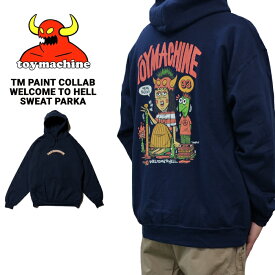 【割引クーポン配布中】 トイマシーン TOY MACHINE パーカー TM PAINT COLLAB WELCOME TO HELL SWEAT PARKA プルオーバーパーカー スウェット フリース メンズ M-XL ネイビー【あす楽対応】【RCP】