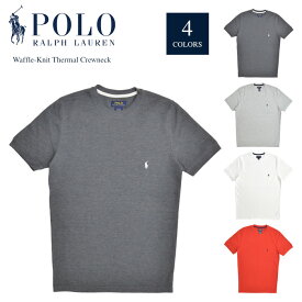 【割引クーポン配布中】 POLO Ralph Lauren ポロ ラルフローレン Tシャツ Hanging Midweight Waffle S/S Crew サーマル クルーネック 半袖 Tシャツ トップス カットソー S-2XL PWSCRL 【単品購入の場合はネコポス便発送】【RCP】