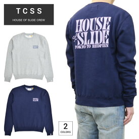 【割引クーポン配布中】 TCSS (ティーシーエスエス) スウェット HOUSE OF SLIDE CREW プルオーバー フリース クルーネック トレーナー メンズ S-XL ネイビー グレー FC2015 【あす楽対応】【RCP】